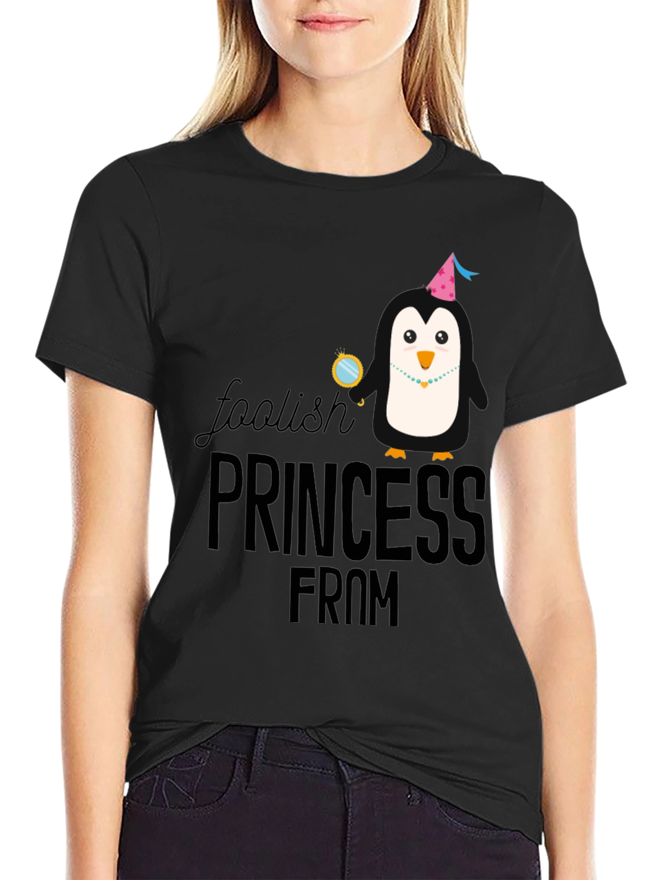 Foolish Princess From Funny Graphic Tee