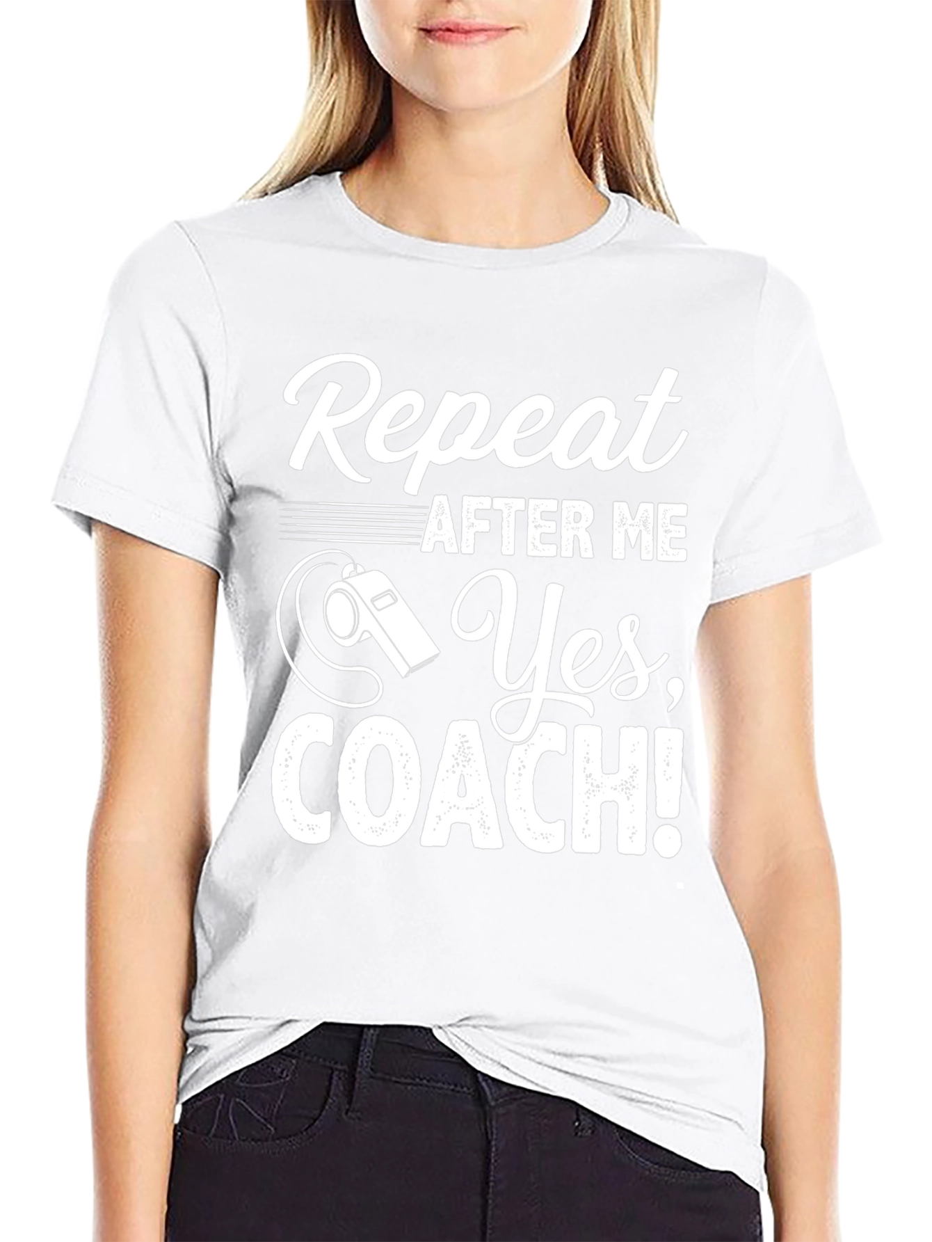 Repeat After Me Yes Coach! T-Shirt