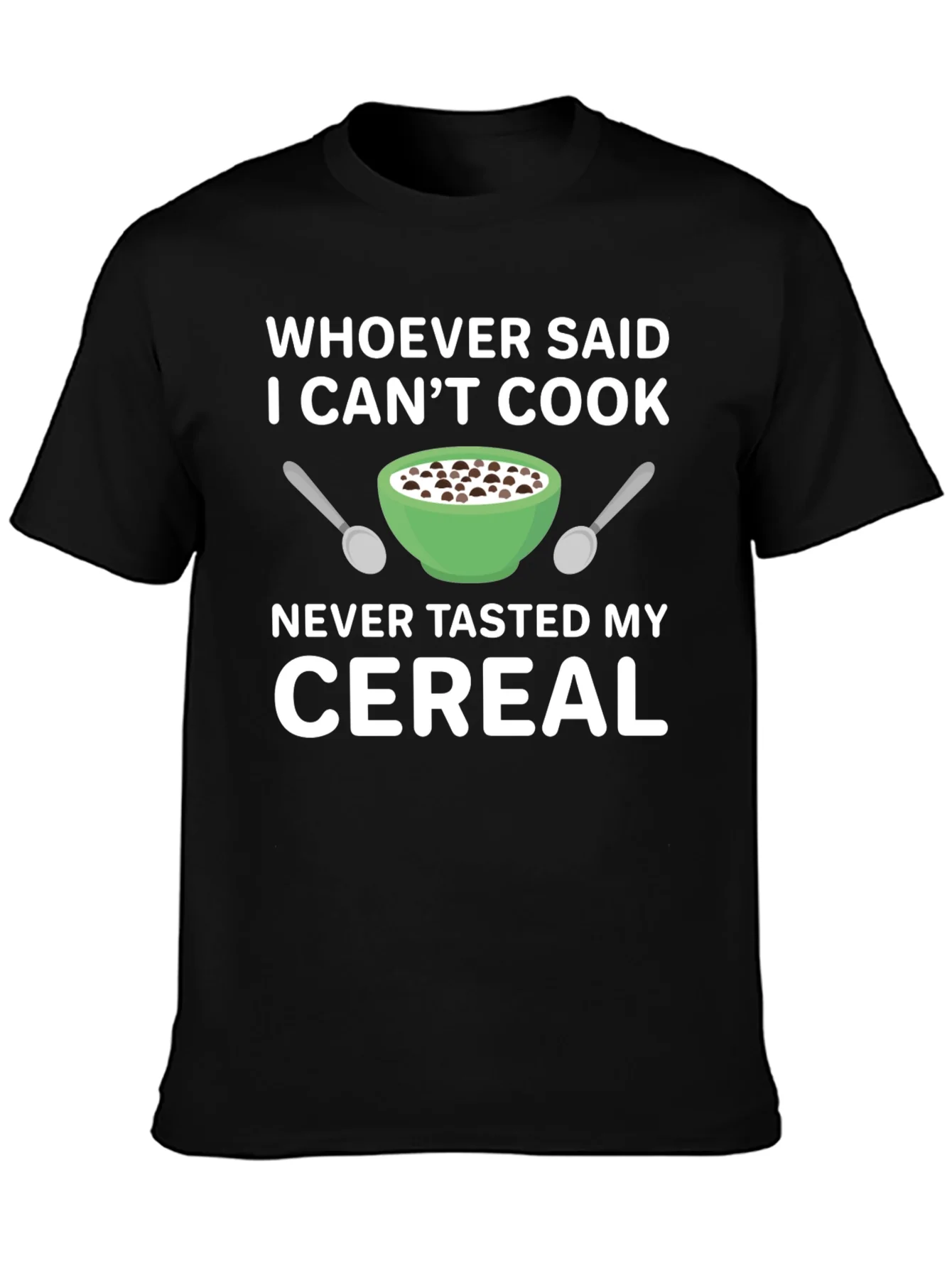 Funny I Cant Cook Cereal T-Shirt