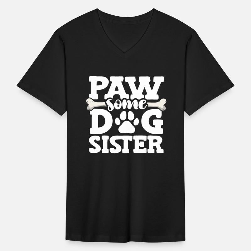 Paw Some Dog Sister Doggy Bone Animal Lover Dog