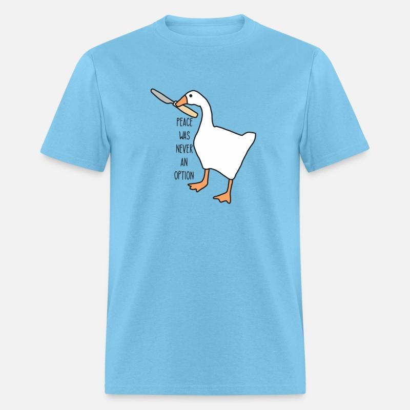 Peace Was Never An Option Goose