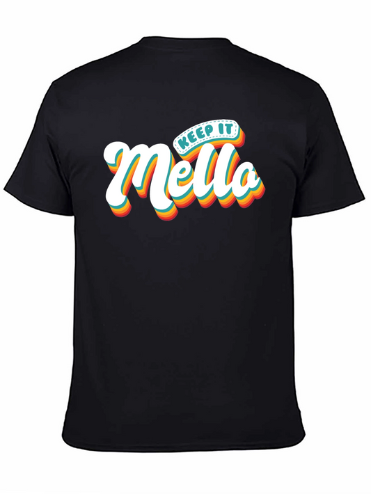 Keep It Mello T-Shirt Trendy Graphic Tee