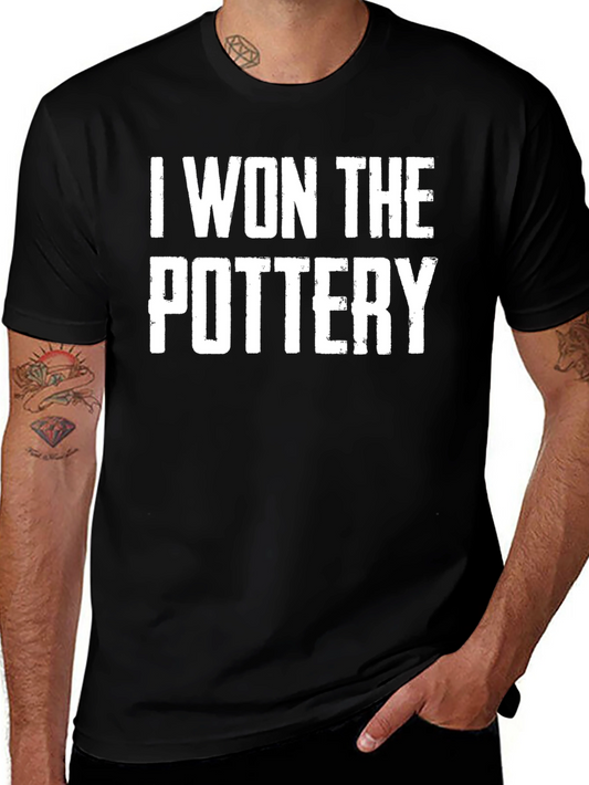 I Won The Pottery T-Shirt - Novelty Gift