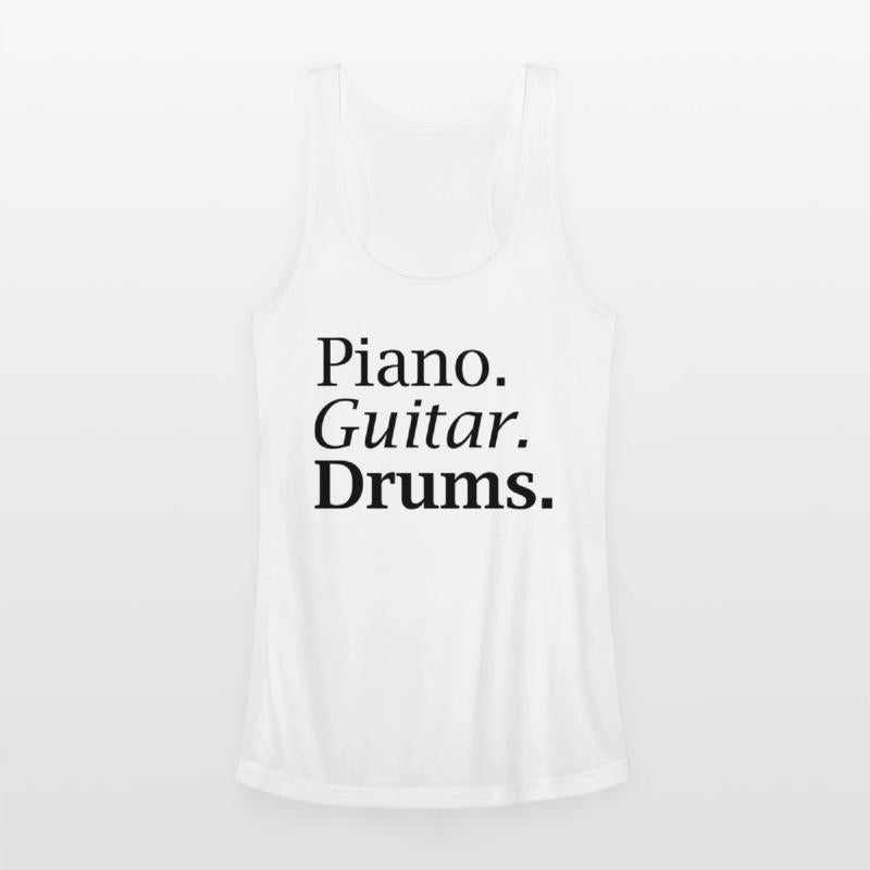 Piano. Guitar. Drums.