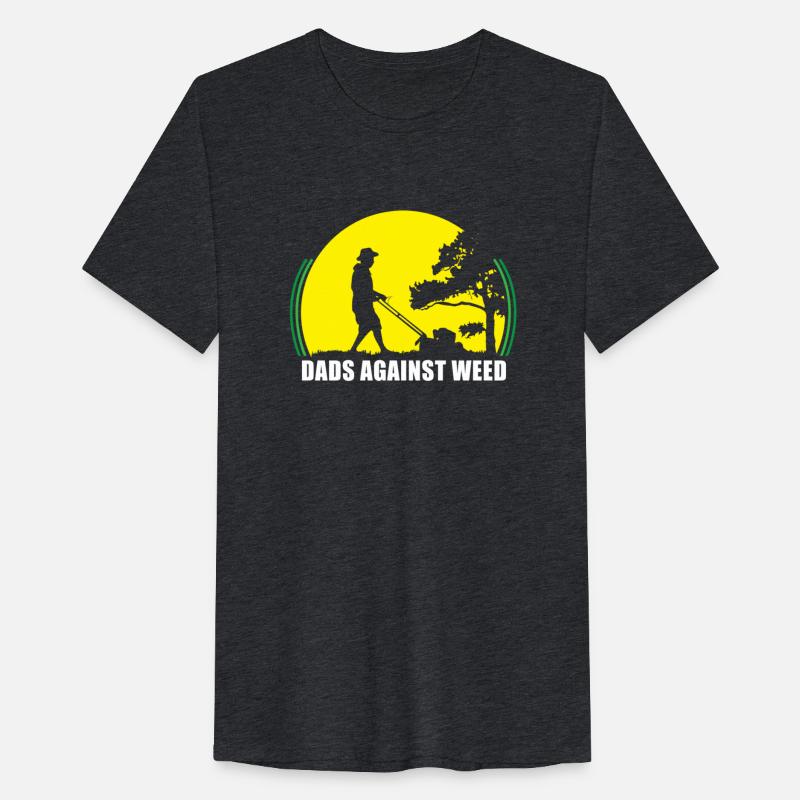 Plant Daddy Dads Against Weed Lawnmower Dad Funny