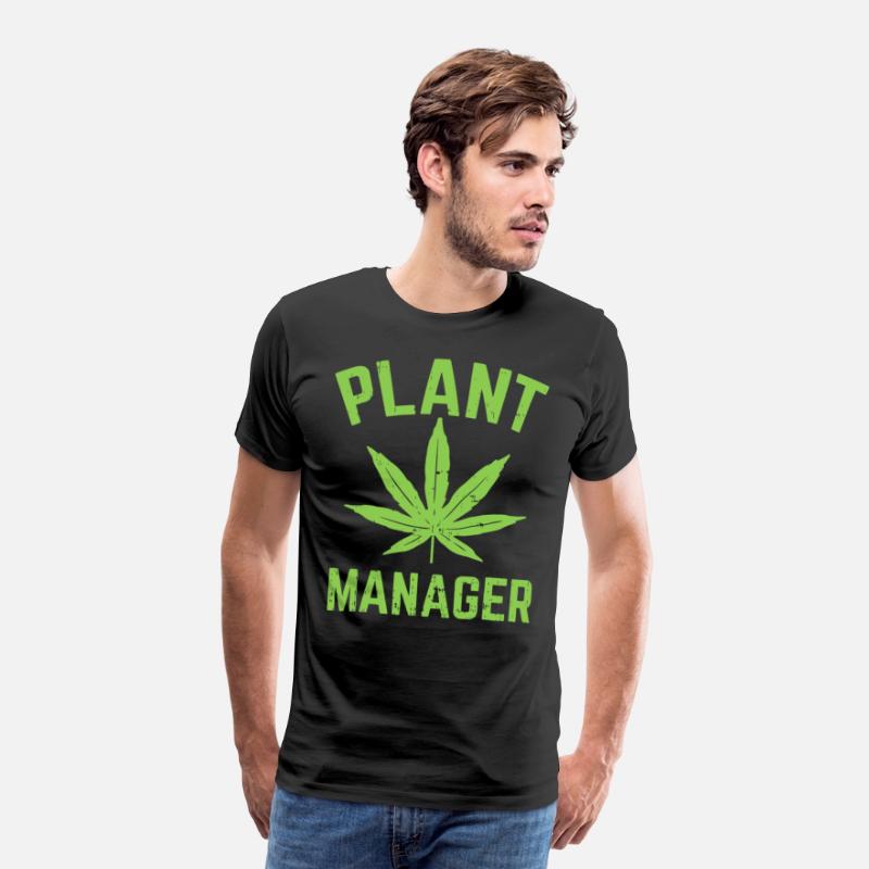 Plant Manager Weed Leaf Cannabis Marijuana Funny 4