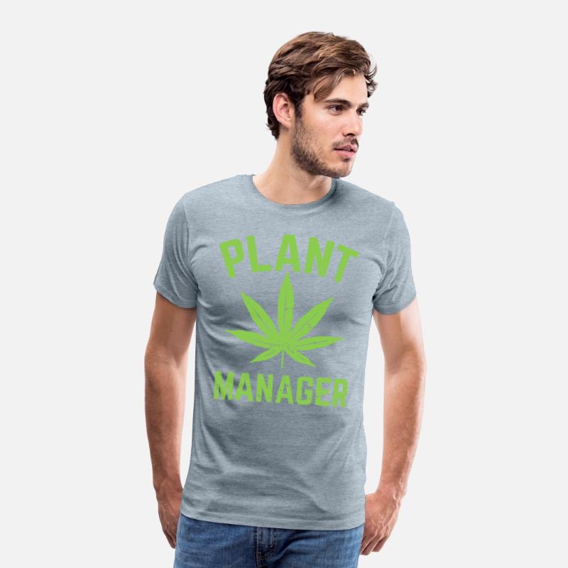 Plant Manager Weed Leaf Cannabis Marijuana Funny 4