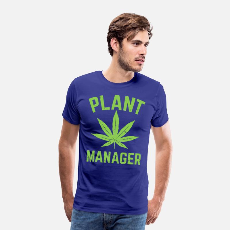 Plant Manager Weed Leaf Cannabis Marijuana Funny 4