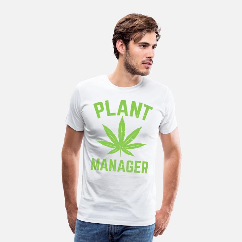 Plant Manager Weed Leaf Cannabis Marijuana Funny 4