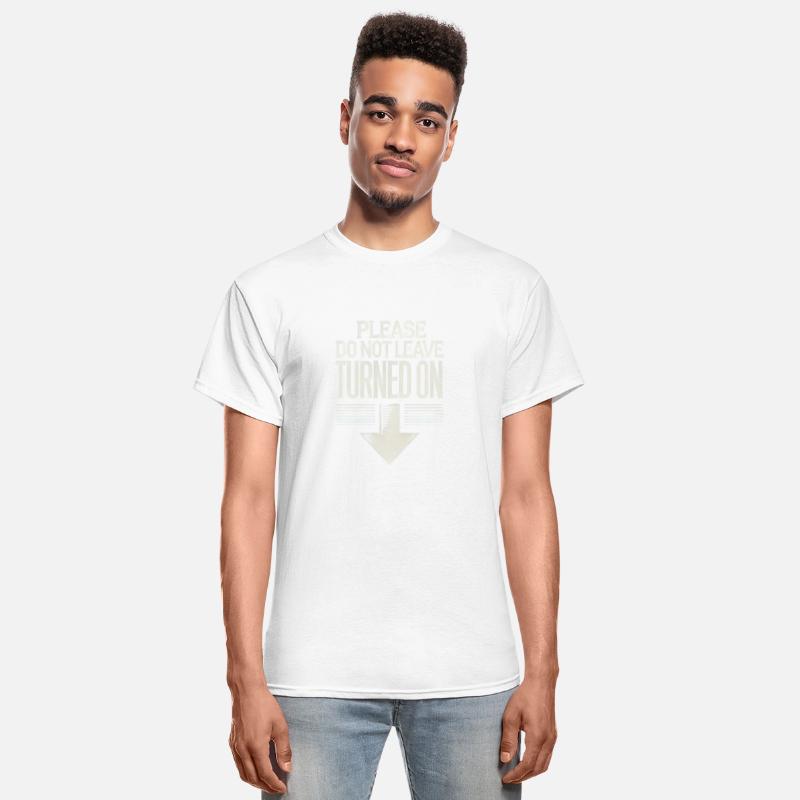 Please Do Not Leave Turned On Funny Shirt