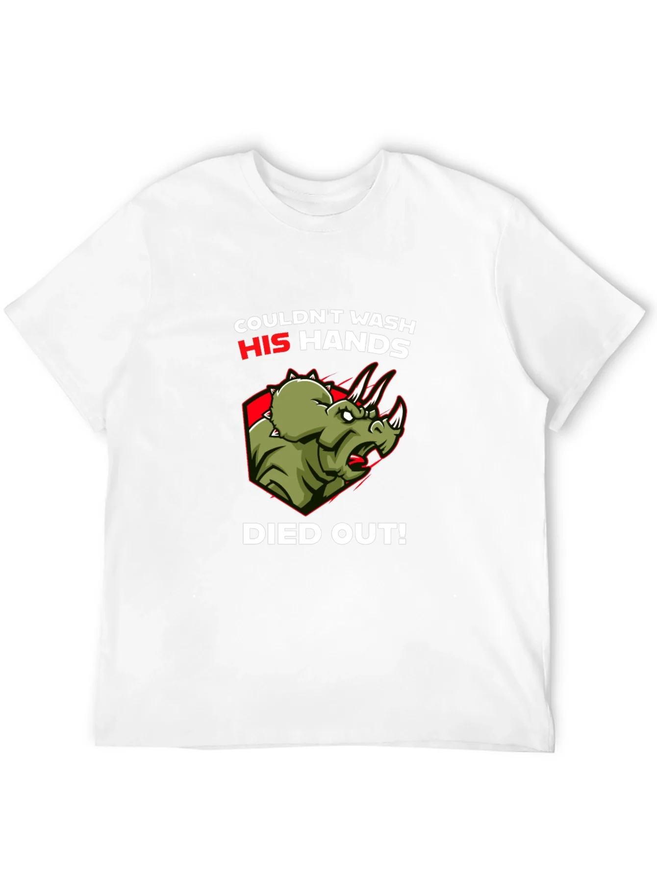 Dinosaur Couldnt Wash Hands T-Shirt Funny Dino Tee