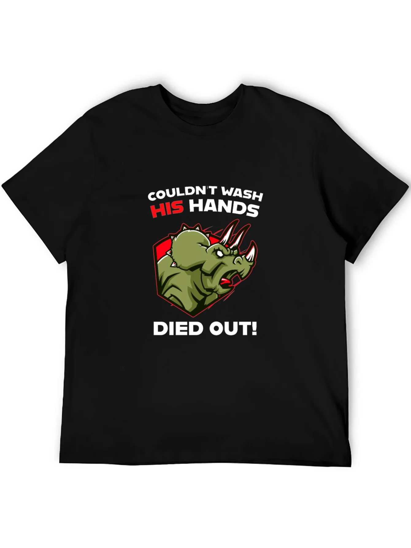 Dinosaur Couldnt Wash Hands T-Shirt Funny Dino Tee