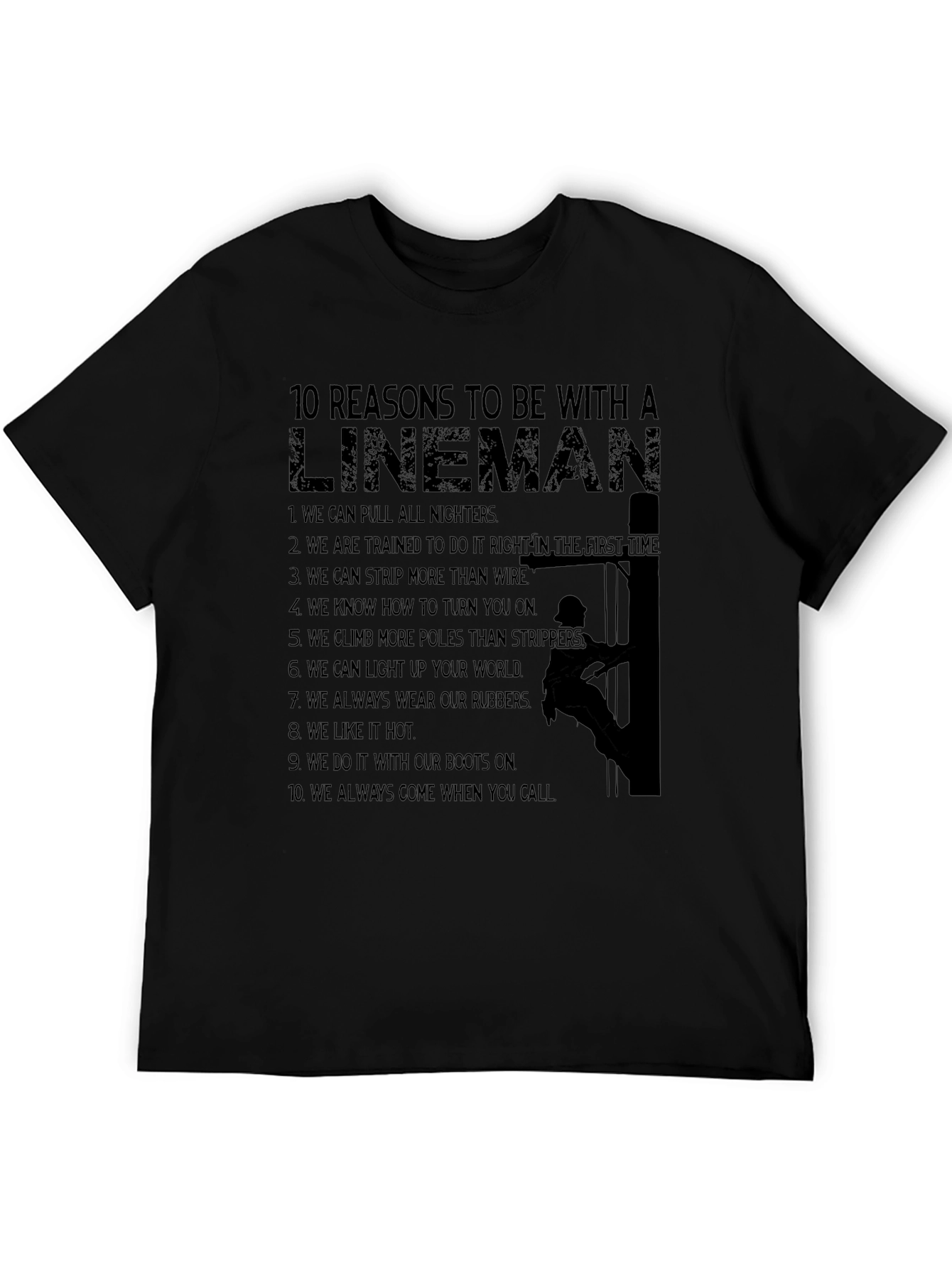 Lineman Reasons T-Shirt: Funny Electrician Tee
