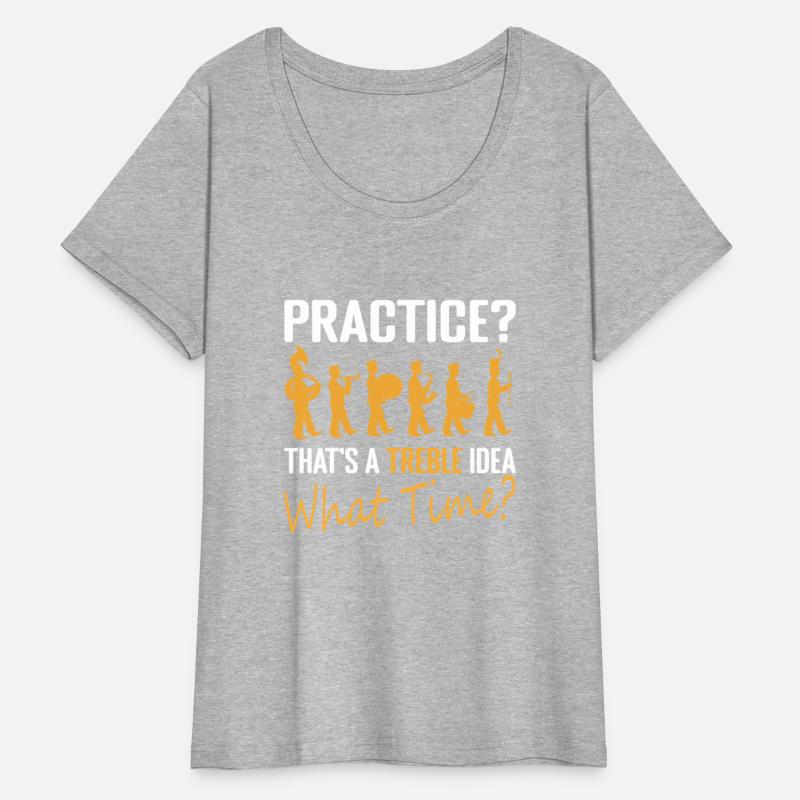 Practice Treble Idea Funny Marching Band