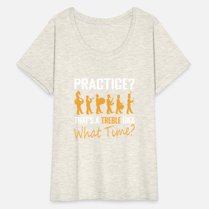 Practice Treble Idea Funny Marching Band