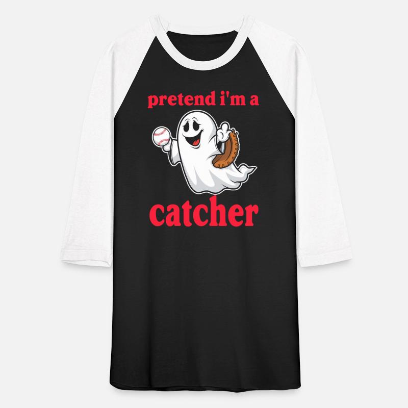 PRETEND I M A CATCHER