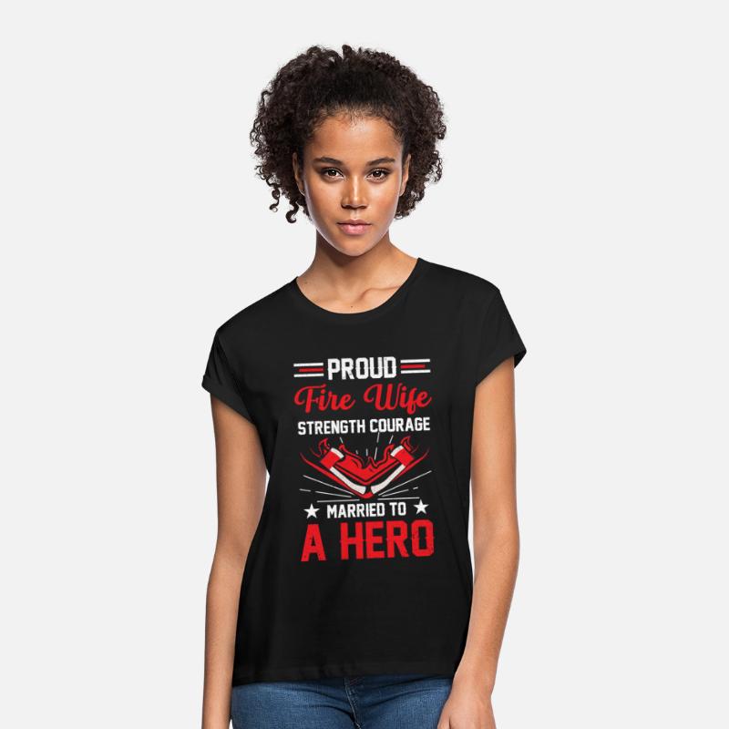 Proud Fire Wife Strength Courage Married to a Hero