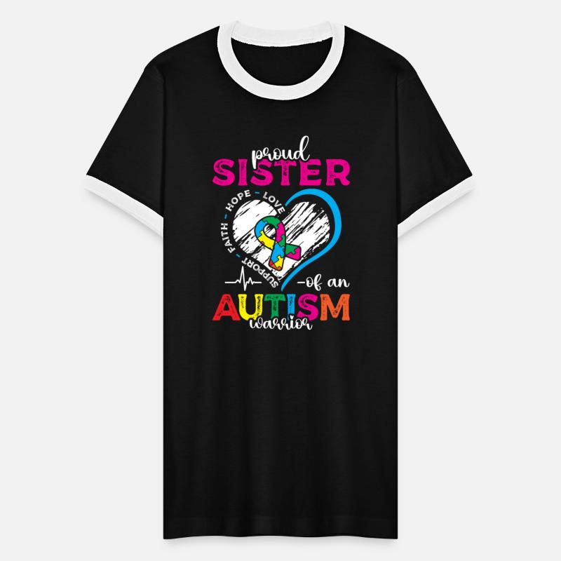 Proud Sister Of An Autism Warrior Spectrum
