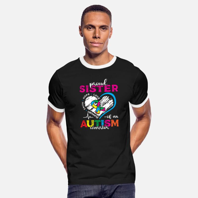 Proud Sister Of An Autism Warrior Spectrum