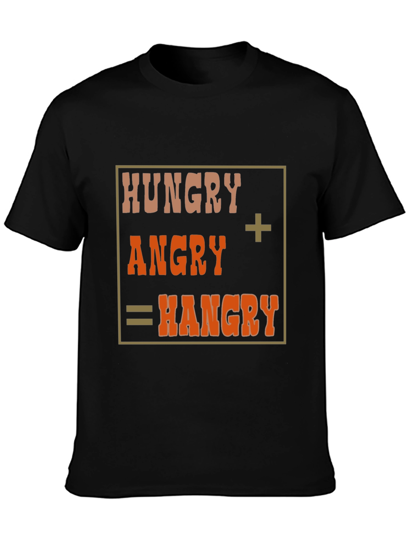 Hangry T-Shirt - Funny Hungry Angry Tee