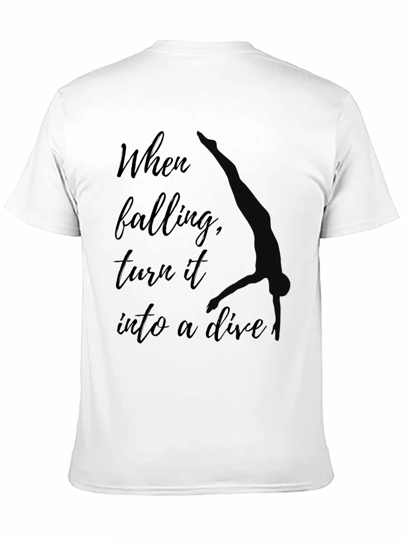 Inspirational Diver T-Shirt - When Falling Dive