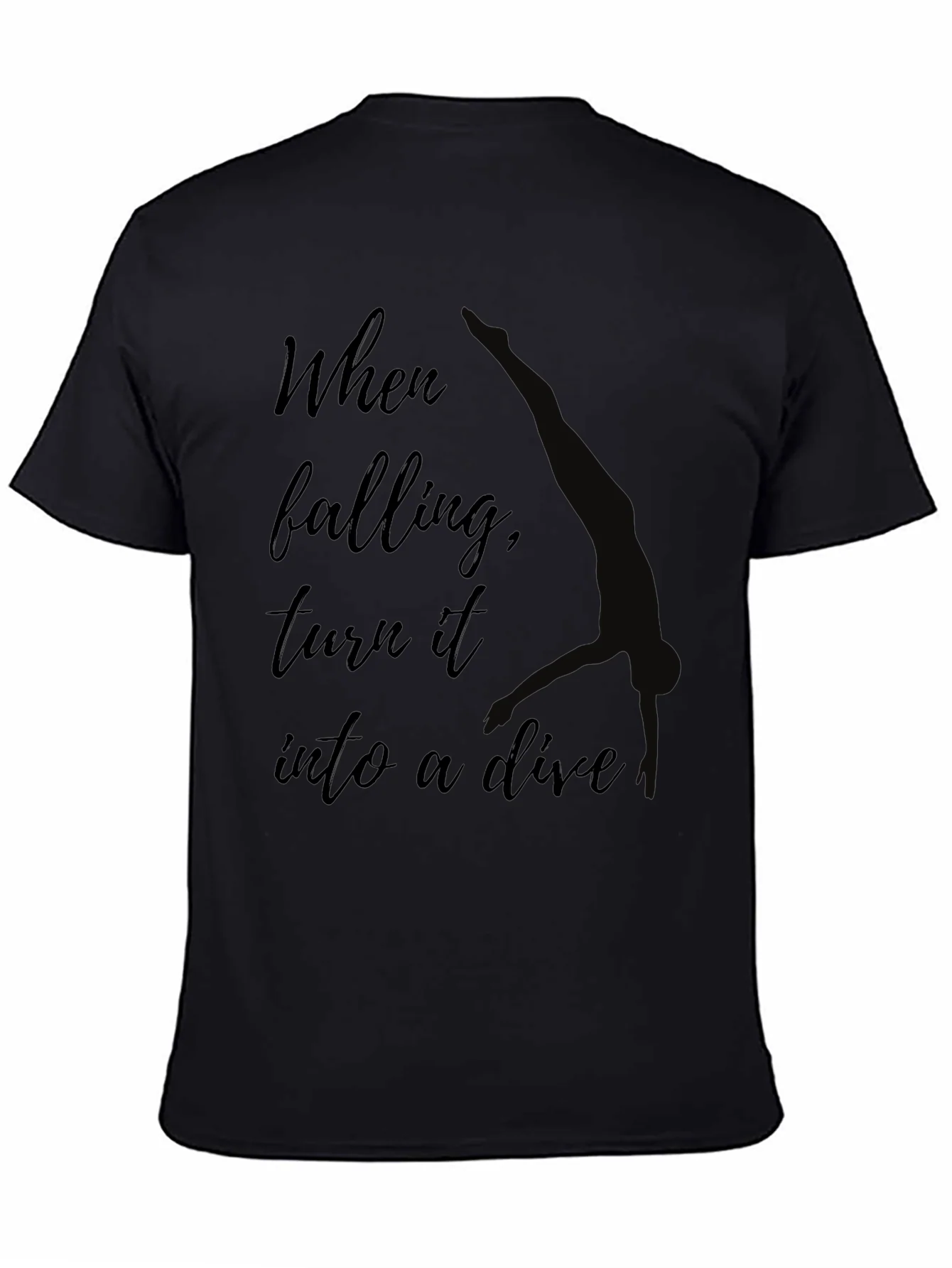 Inspirational Diver T-Shirt - When Falling Dive