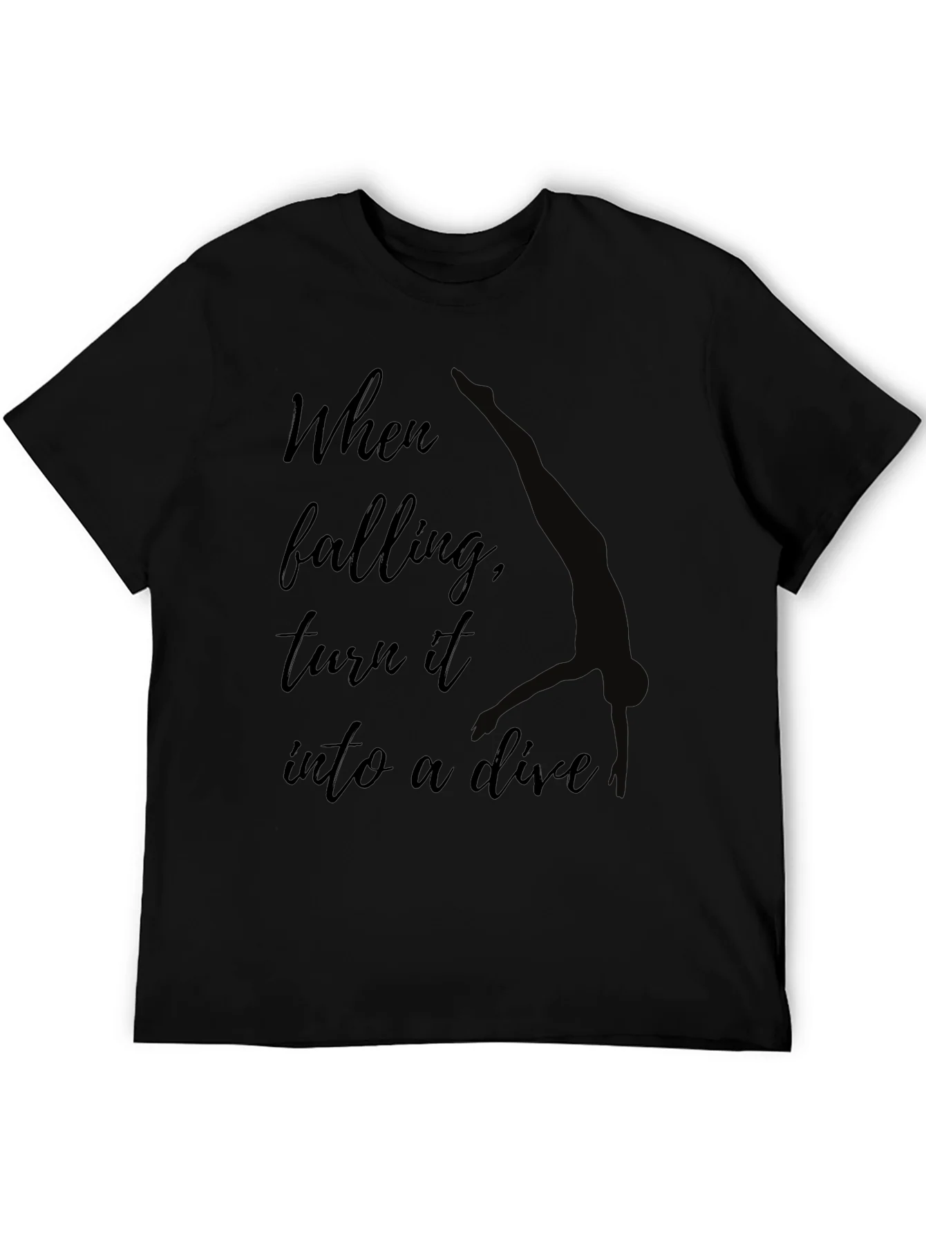 Inspirational Diver T-Shirt - When Falling Dive