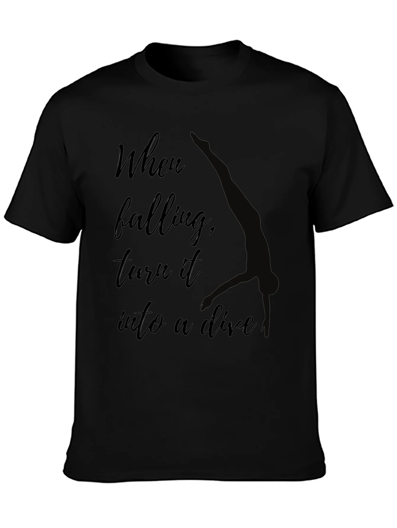 Inspirational Diver T-Shirt - When Falling Dive