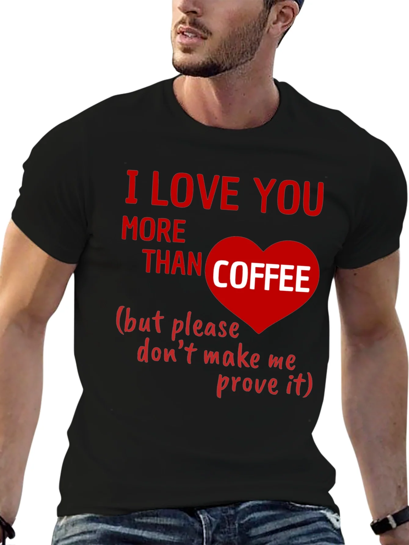 I Love You More Than Coffee Graphic Tee