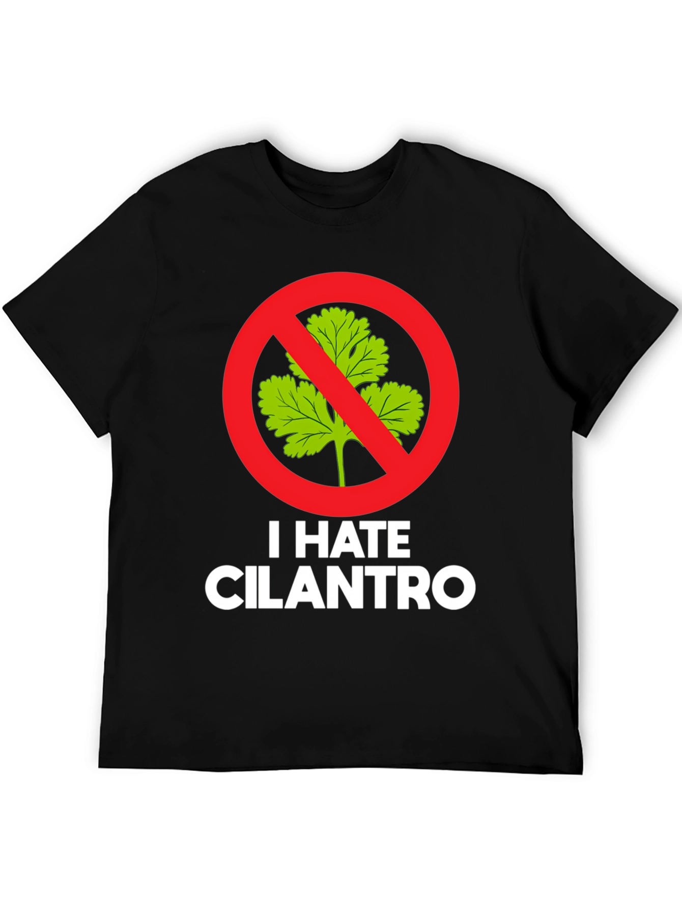 I Hate Cilantro T-Shirt Funny Foodie Tee