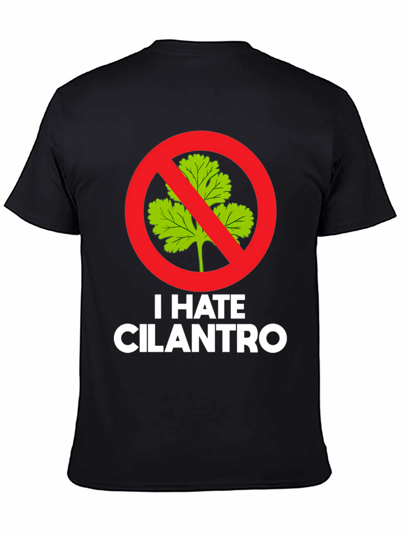 I Hate Cilantro T-Shirt Funny Foodie Tee