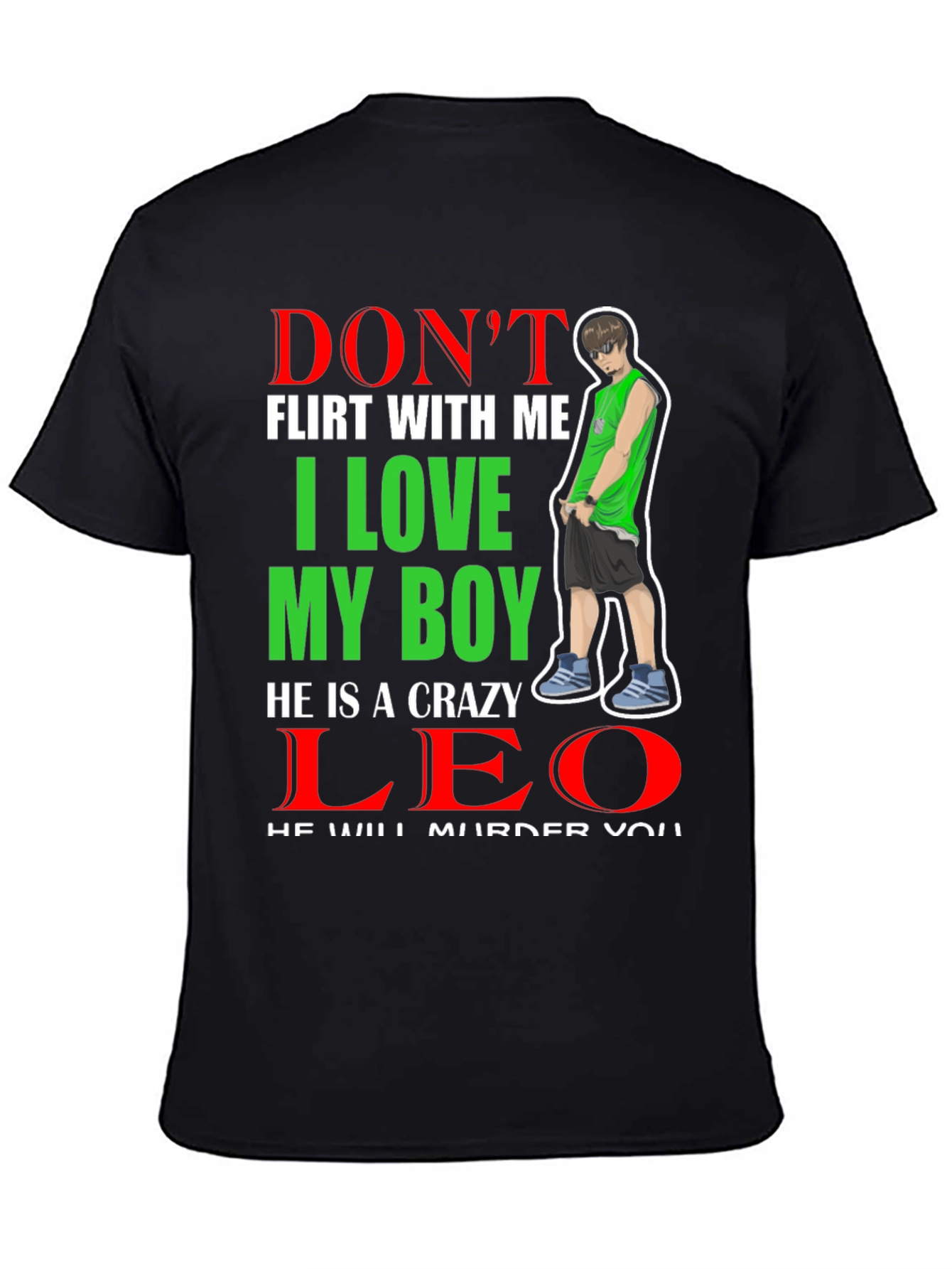 Dont Flirt With Me I Love My Boy T-Shirt