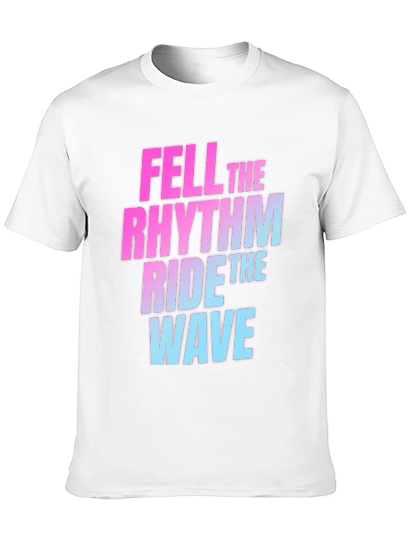 Fell the Rhythm Ride the Wave Graphic T-Shirt