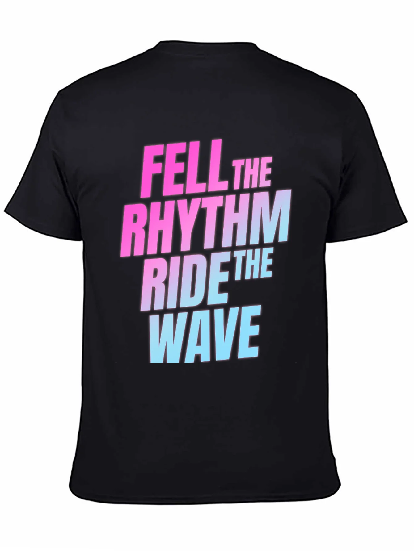 Fell the Rhythm Ride the Wave Graphic T-Shirt