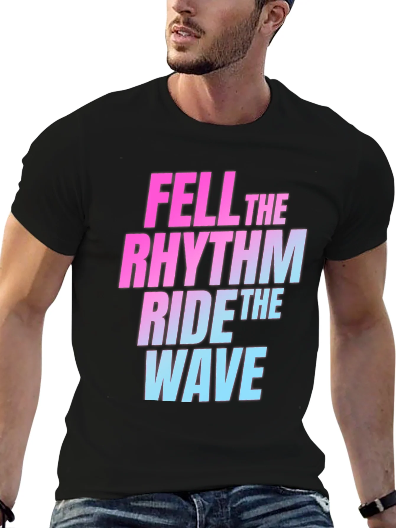 Fell the Rhythm Ride the Wave Graphic T-Shirt