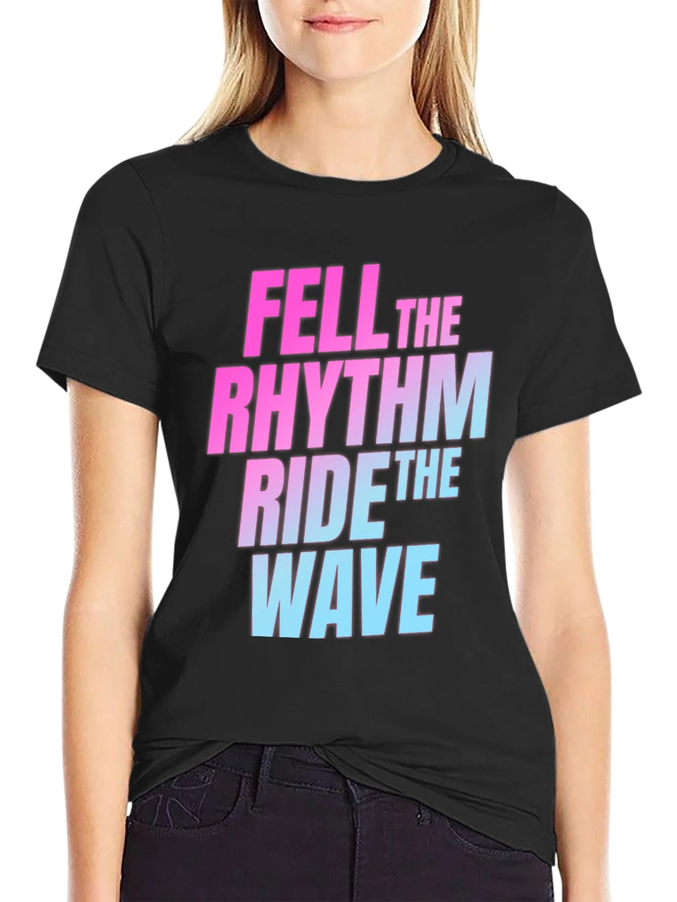 Fell the Rhythm Ride the Wave Graphic T-Shirt
