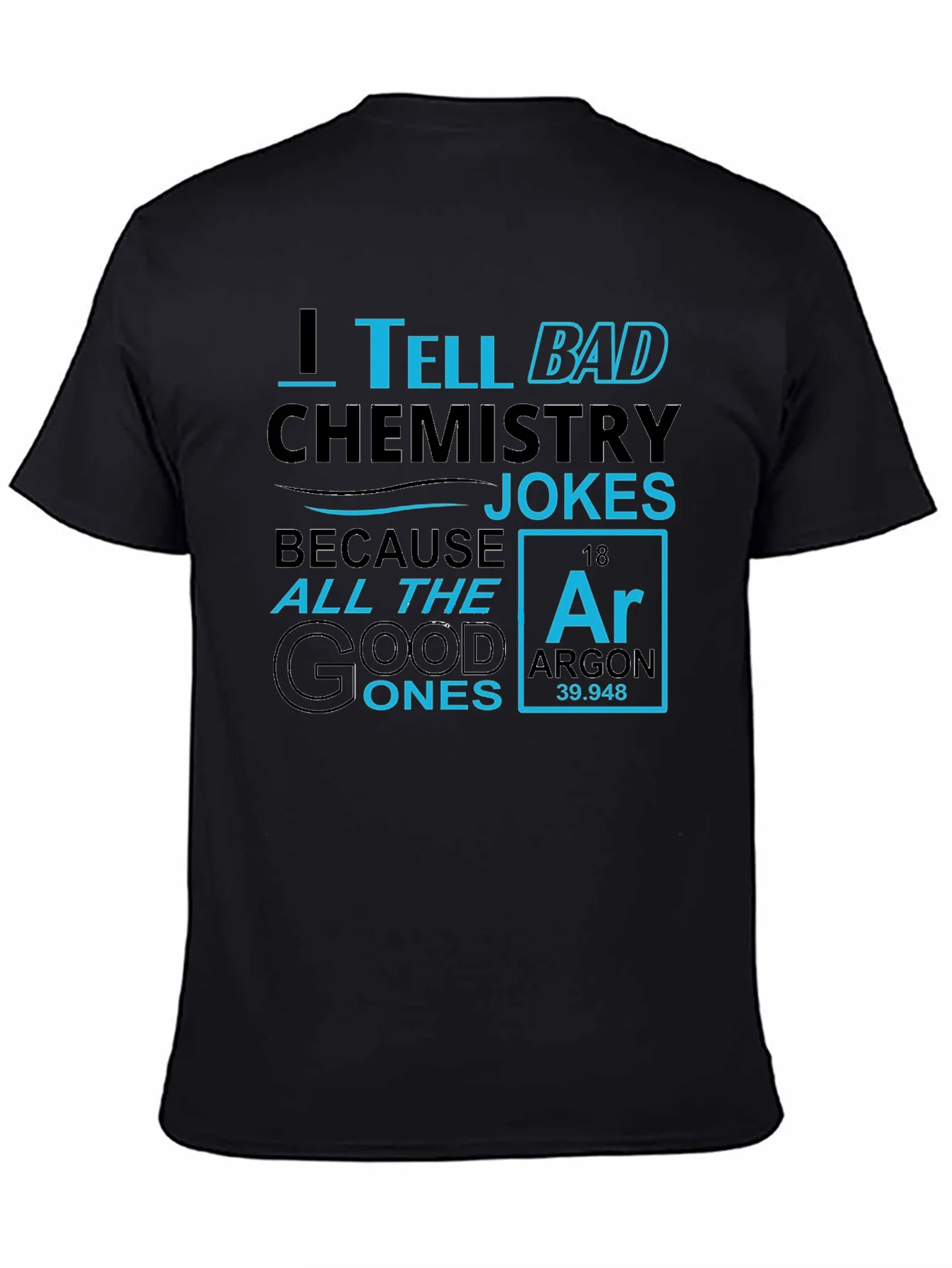 Chemistry Jokes Graphic T-Shirt - Black Cotton Tee