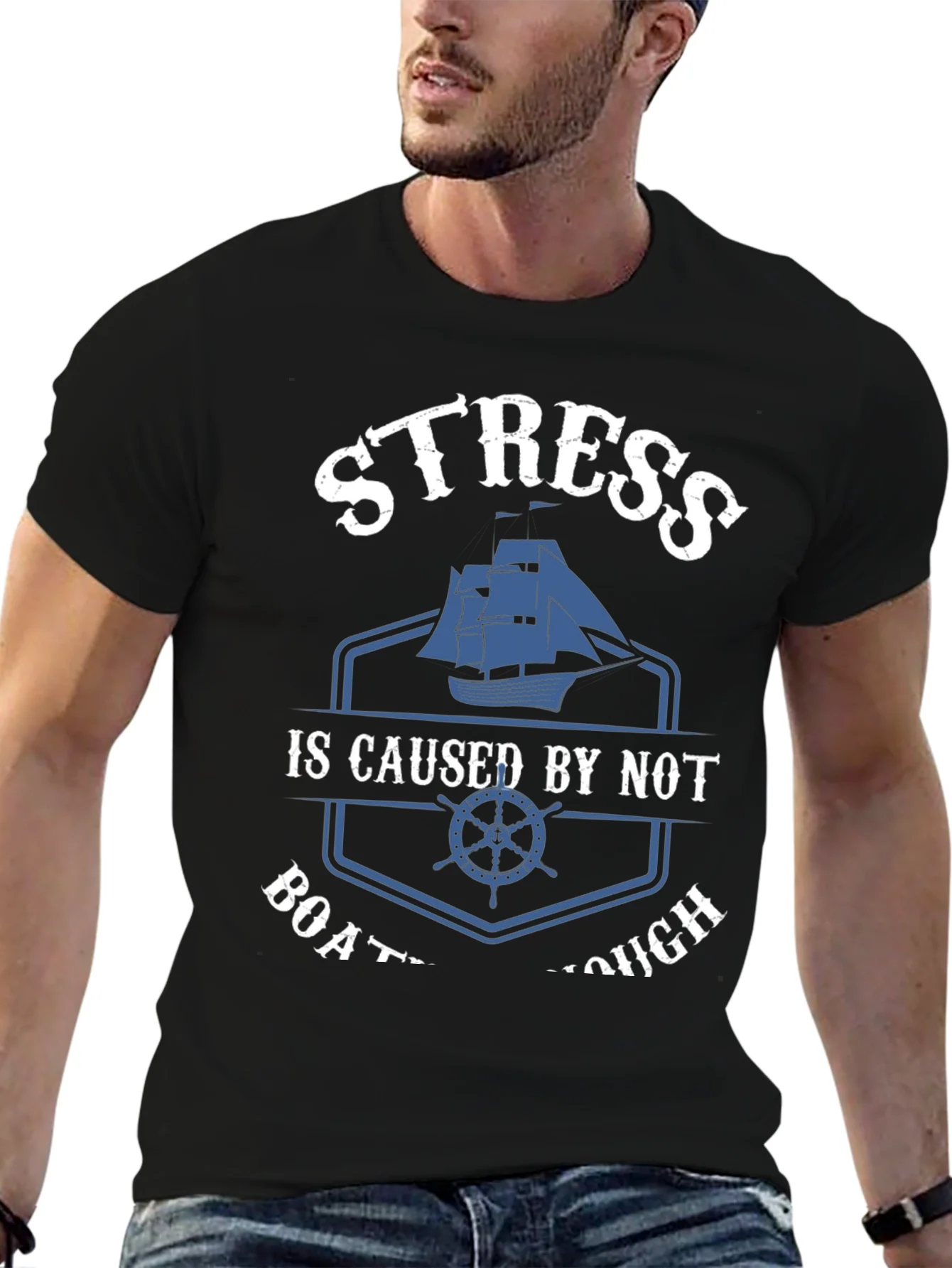 Stress Caused By Not Boating Enough T-Shirt