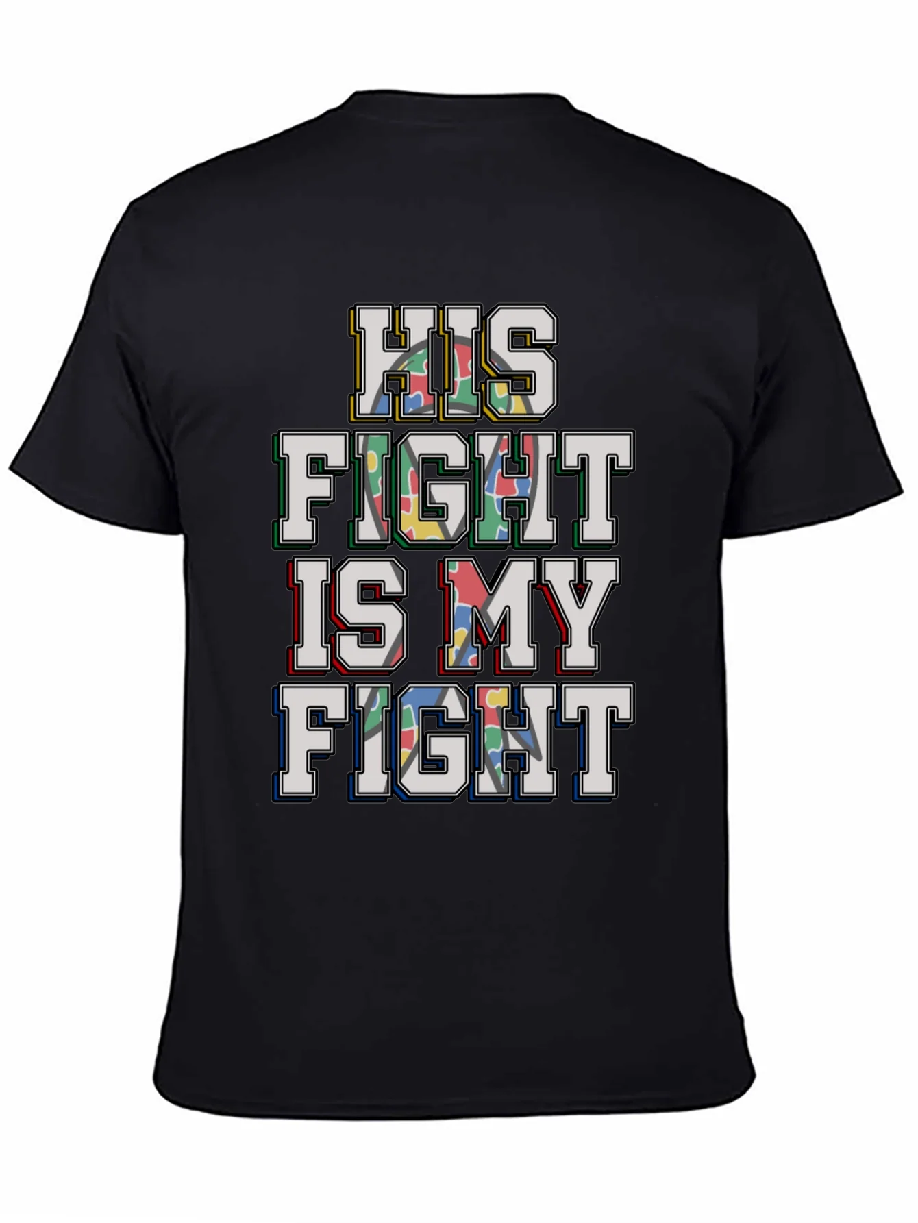 Autism Awareness: His Fight is My Fight T-Shirt
