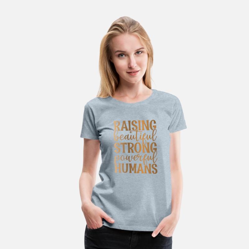 Raising beautiful strong humans