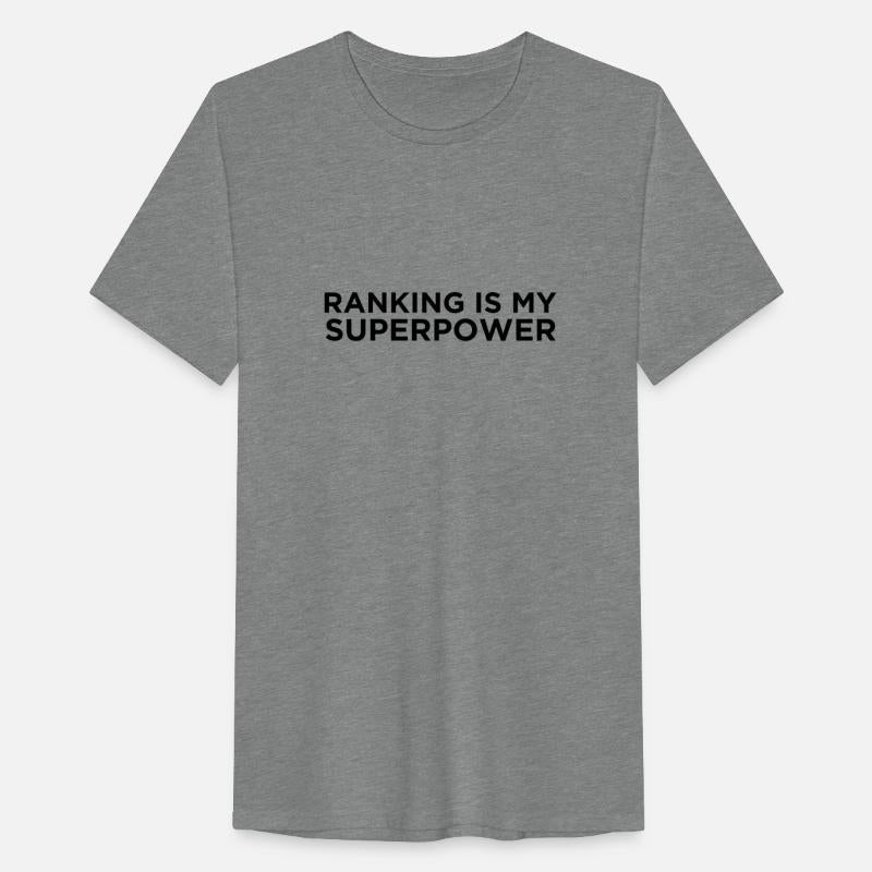 Ranking is my Superpower Quote