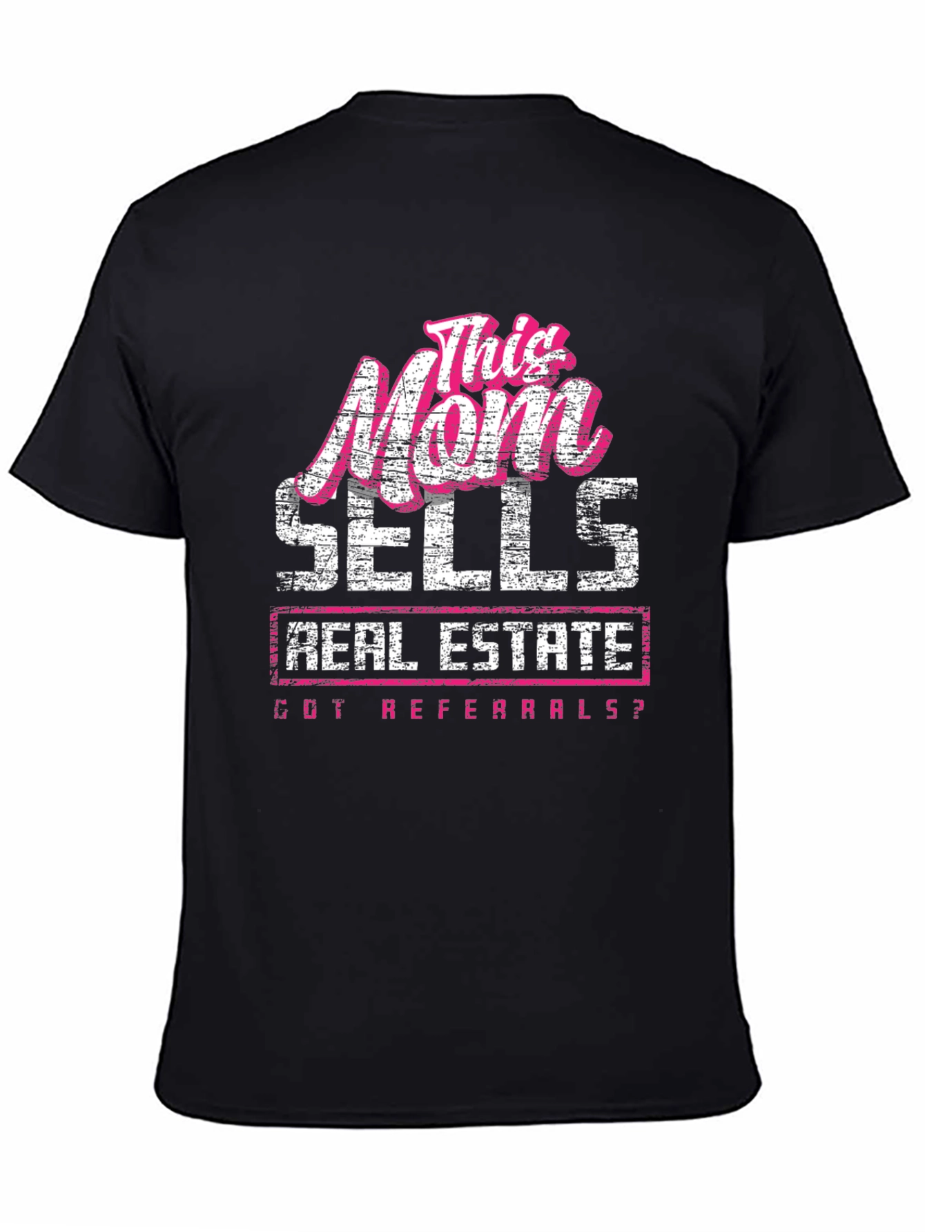 This Mom Sells Real Estate T-Shirt
