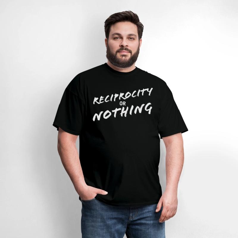 Reciprocity or Nothing