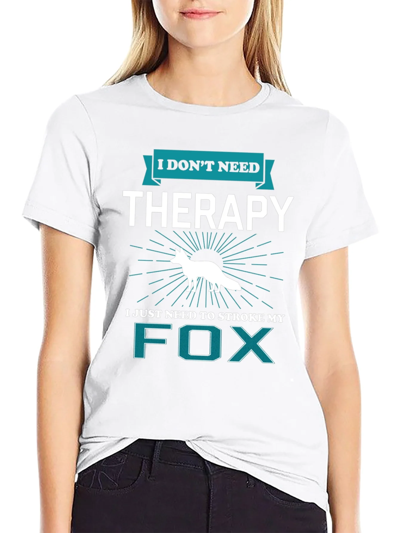 I Dont Need Therapy Fox T-Shirt
