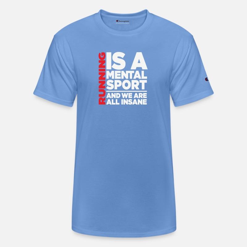 Running Is A Mental Sport And We Are All Insane