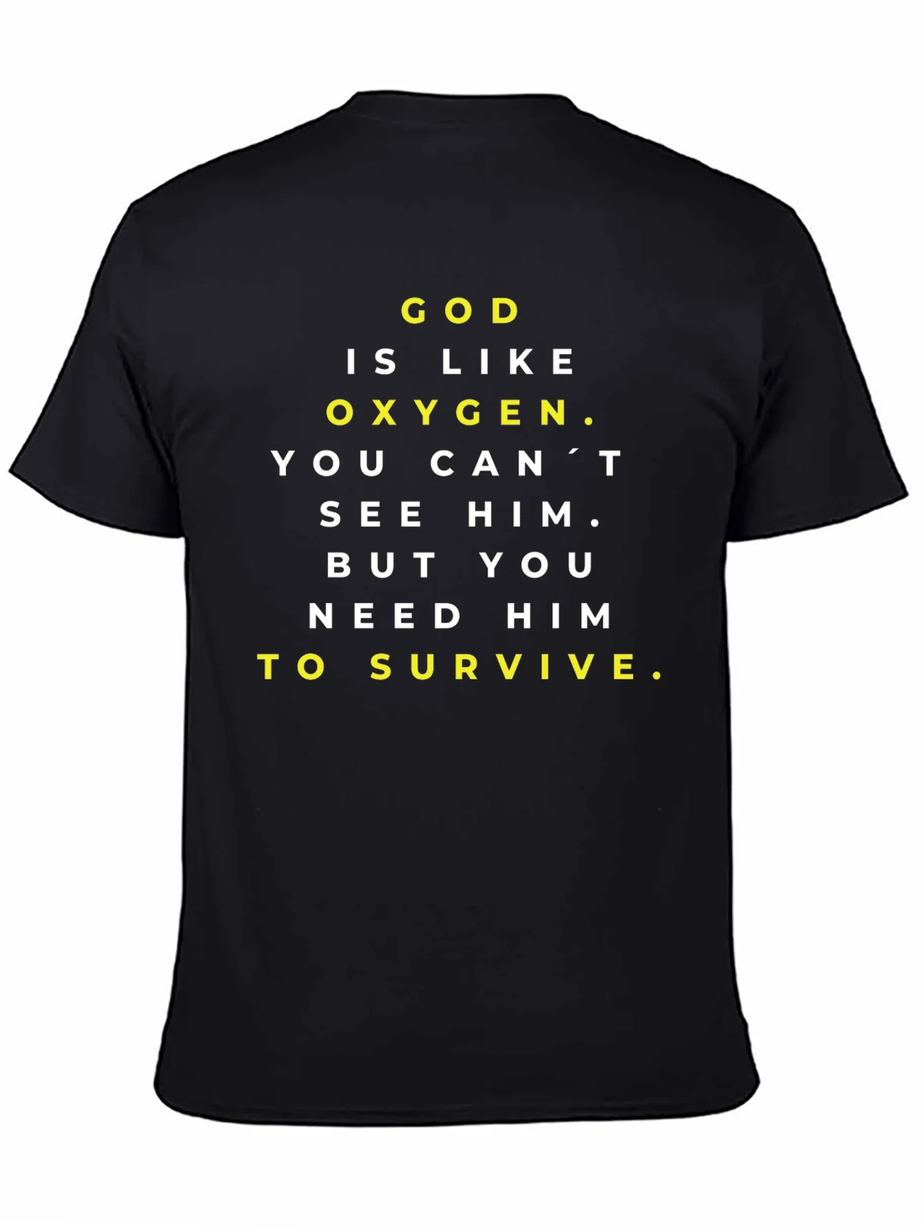 God is Like Oxygen Black Graphic T-Shirt