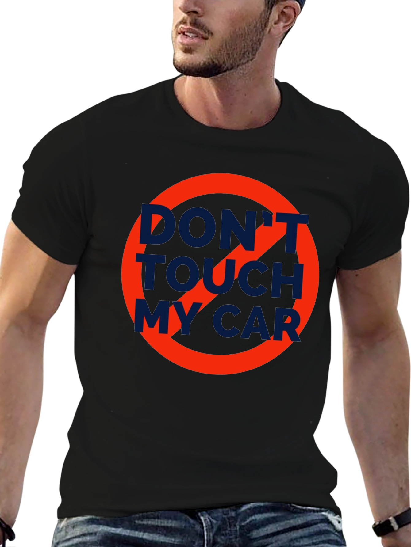 Dont Touch My Car T-Shirt