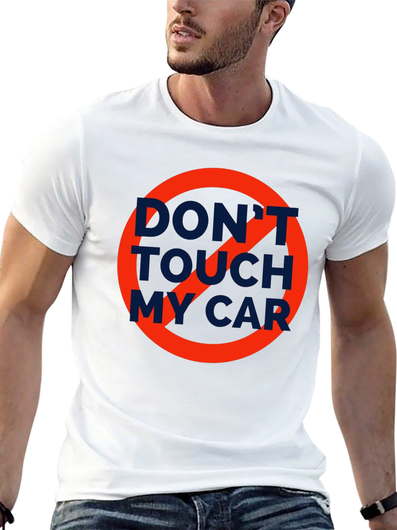 Dont Touch My Car T-Shirt