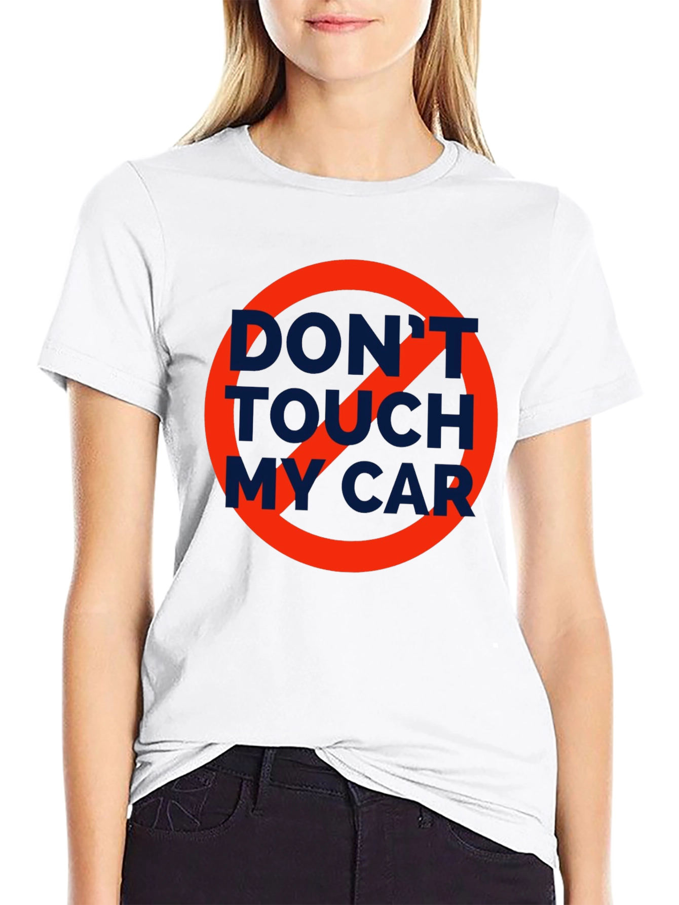 Dont Touch My Car T-Shirt