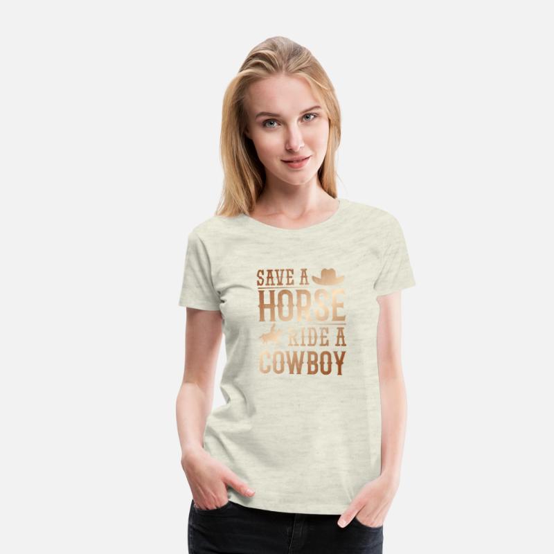 Save A Horse Ride A Cowboy Rodeo Cowboy